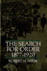 The Search for Order, 1877-1920 - Book