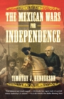 The Mexican Wars for Independence - Book