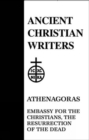 23. Athenagoras : Embassy for the Christians, The Resurrection of the Dead - Book