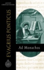 Evagrius Ponticus : AD Monachos - Book