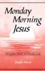 Monday Morning Jesus - Book