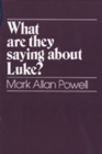 What Are They Saying About Luke? - Book