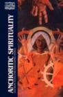 Anchoritic Spirituality : "Ancrene Wisse" and Associated Works - Book