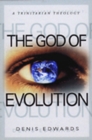 The God of Evolution : A Trinitarian Theology - Book