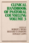 Clinical Handbook of Pastoral Counseling, Vol. 3 - Book
