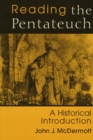 Reading the Pentateuch : An Historical Introduction - Book