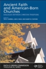 Ancient Faith and American-Born Churches - Book