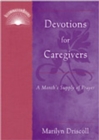 Devotions for Caregivers : A Month's Supply of Prayer - Book