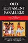 Old Testament Parallels (Fully Revised and Expanded Third Edition) : Laws and Stories from the Ancient Near East - Book