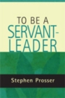 To Be a Servant-Leader - Book