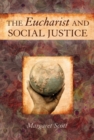The Eucharist and Social Justice - Book