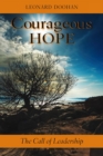 Courageous Hope : The Call of Leadership - Book