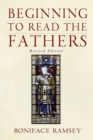 Beginning to Read the Fathers - Book