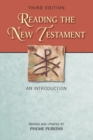 Reading the New Testament, Third Edition : An Introduction; Third Edition, Revised and Updated - Book