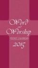 Word and Worship Pocket Calendar 2015 - Book