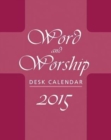 Word and Worship Desk Calendar 2015 - Book