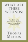 What Are These Wounds? - Book