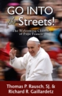 Go into the Streets! : The Welcoming Church of Pope Francis - Book