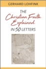 The Christian Faith Explained in 50 Letters - Book