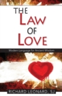The Law of Love : Modern Language for Ancient Wisdom - Book