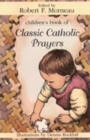 Children's Book of Classic Catholic Prayers - Book