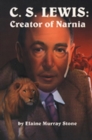 C. S. Lewis : Creator of Narnia - Book