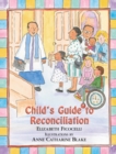 Child's Guide to Reconciliation : Discovering the Joy of Forgiveness - Book