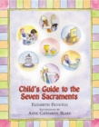 Child's Guide to the Seven Sacraments - Book