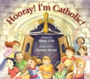 Hooray! I'm Catholic! - Book