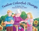 Twelve Colorful Things - Book