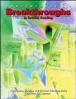 Breakthroughs in Critical Reading Skills : Developing Reading and Critical Thinking Skills - Book