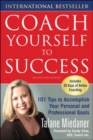Coach Yourself to Success, Revised and Updated Edition - Book