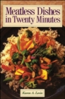 Meatless Dishes in Twenty Minutes - Book