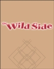 The Wild Side: Teacher Notes and Answer Key - Book