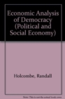 An Economic Analysis of Democracy : Political and Social Economy - Book