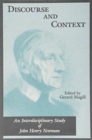 Discourse and Context : An Interdisciplinary Study of John Henry Newman - Book