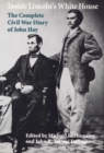 Inside Lincoln's White House : The Complete Civil War Diary of John Hay - Book