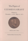 The Papers of Ulysses S. Grant, Volume 21 : November 1, 1870 - May 31, 1871 - Book