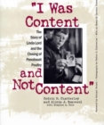 I Was Content and Not Content : The Story of Linda Lord and the Closing of Penobscot Poultry - Book