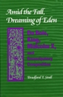 Amid the Fall, Dreaming of Eden : Du Bois, King, Malcolm X and Emancipatory Composition - Book