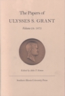 The Papers of Ulysses S. Grant, Volume 24 : 1873 - Book