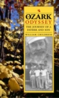 An Ozark Odyssey : The Journey of a Father and Son - Book