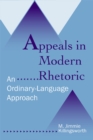 Appeals in Modern Rhetoric : An Ordinary-language Approach - Book