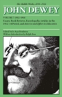 The Collected Works of John Dewey v. 7; 1912-1914, Essays, Books Reviews, Encyclopedia Articles in the 1912-1914 Period, and Interest and Effort in Education : The Middle Works, 1899-1924 - Book