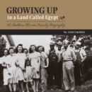 Growing Up in a Land Called Egypt : A Southern Illinois Family Biography - Book