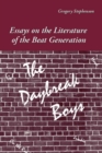 The Daybreak Boys : Essays on the Literature of the Beat Generation - Book