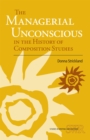 The Managerial Unconscious in the History of Composition Studies - Book