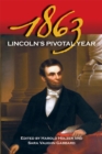 1863 : Lincoln's Pivotal Year - Book