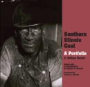 Southern Illinois Coal : A Portfolio - Book