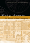 Shaping Information : The Rhetoric of Visual Conventions - Book